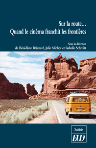 Image de Sur la route? quand le cinéma franchit les frontières