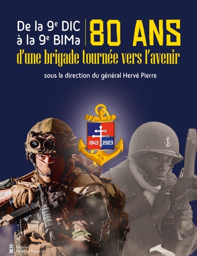 Picture of De la 9e DIC à la 9e BiMa : 80 ans d'une brigade tournée vers l'avenir