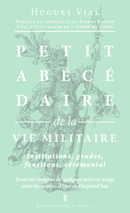 Picture of Petit Abécédaire De La Vie Militaire - Essai Sur L