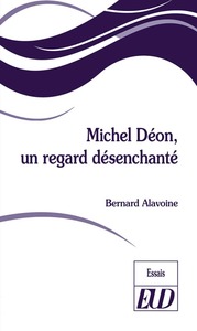 Image de Michel déon, un regard désenchanté