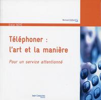 Picture of Téléphoner : l'art et la manière