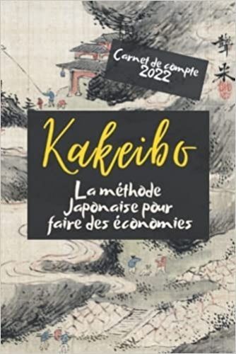 Picture of Kakeibo carnet de compte 2022 - La méthode Japonaise pour faire des économies