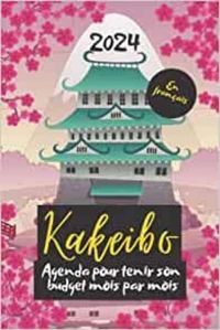 Image de Kakeibo 2024 en français - Agenda pour tenir son budget mois par mois