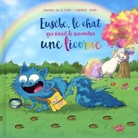 Image de Eusèbe, le chat qui rêvait de rencontrer une licorne
