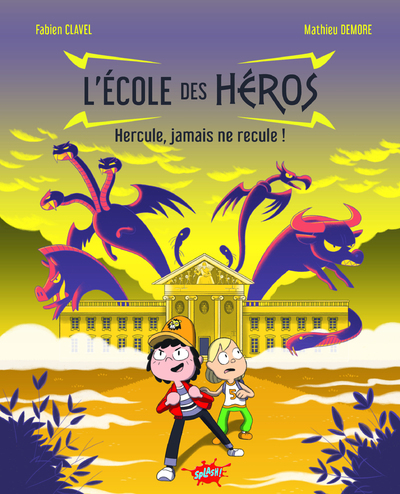 Image de L'école des héros - Tome 1 Hercule, jamais ne recule !