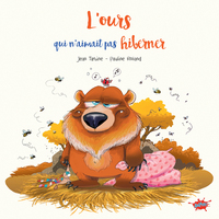 Image de L'Ours qui n'aimait pas hiberner