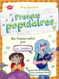 Image de Presque populaires - tome 5 Nos fausses notes par Léa Gobdblatt et Julie Graham-Chang