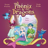 Image de Phénix et dragons - Astra Lumina