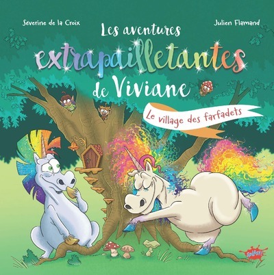 Image de Les aventures extrapailletantes de Viviane - Le village des farfadets