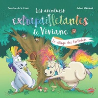 Image de Les aventures extrapailletantes de Viviane - Le village des farfadets