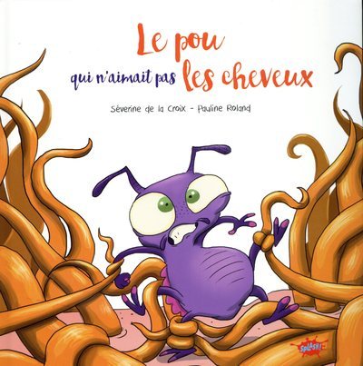 Image de Le pou qui n'aimait pas les cheveux