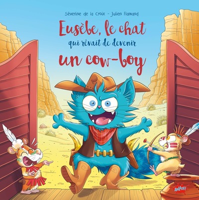 Picture of Eusèbe le chat qui rêvait de devenir un cow-boy