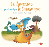 Picture of Le dinosaure qui n'aimait pas le Jurassique