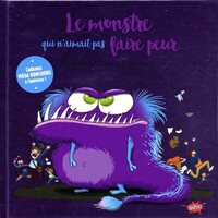 Image de Le Monstre qui n'aimait pas faire peur - Collector