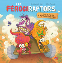 Image de Les Férociraptors - Paniquosaure