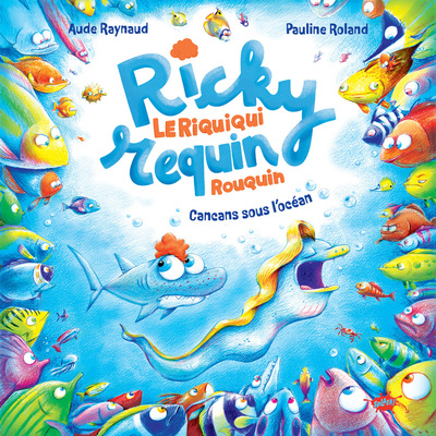 Image de Ricky, le riquiqui requin rouquin - Cancans sous l'océan