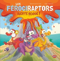 Image de Les Férociraptors - Alerte rouge !