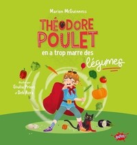 Image de Théodore Poulet en a trop marre des légumes