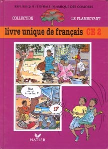 Image de Le Flamboyant, Livre de l'élève (Broché 2 couleurs), Livre unique de Français, CE2, Comores