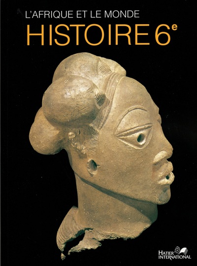 Picture of L'Afrique et le monde, histoire, 6e, livre de l'élève