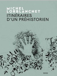 Image de Itinéraires d'un préhistorien