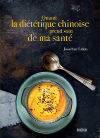 Image de Quand la diététique chinoise prend soin de ma santé