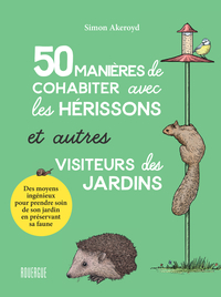 Image de 50 manières de cohabiter avec les hérissons et autres visiteurs du jardin