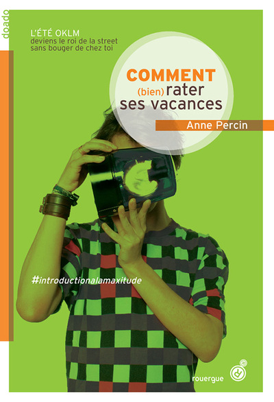 Picture of Comment (bien) rater ses vacances