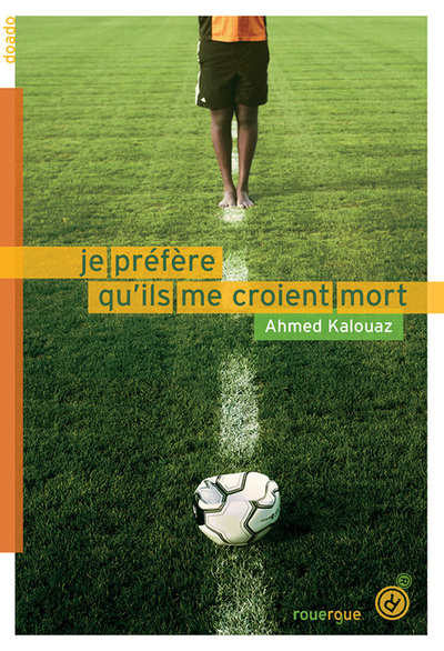 Image de Je préfère qu'ils me croient mort