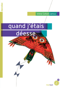 Picture of Quand j'étais déesse