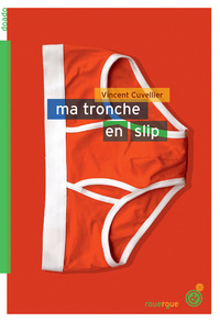 Image de Ma tronche en slip