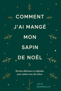 Image de Comment j'ai mangé mon sapin de Noël