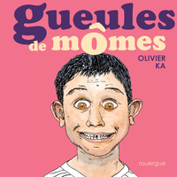 Picture of Gueules de mômes
