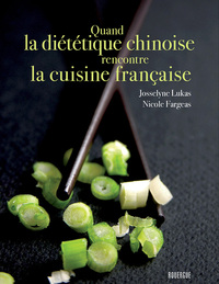 Picture of Quand la diététique chinoise rencontre la cuisine française