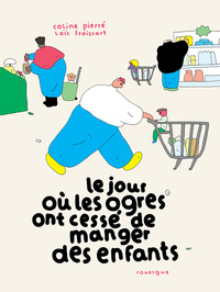 Image de Le jour où les ogres ont cessé de manger des enfants