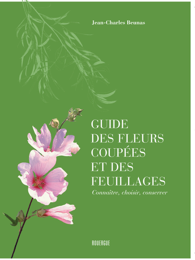 Picture of Guide des fleurs coupées et des feuillages