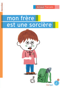Image de Mon frère est une sorcière