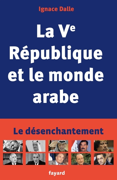 Image de La Ve République et le monde arabe