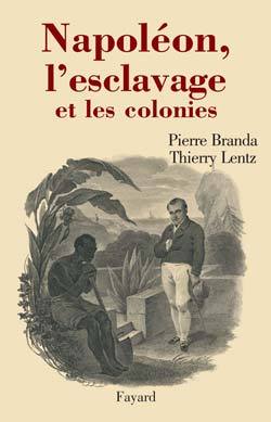 Image de Napoléon, l'esclavage et les colonies