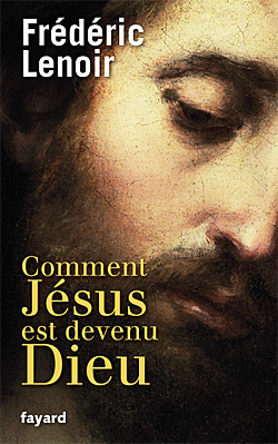 Image de Comment Jésus est devenu Dieu
