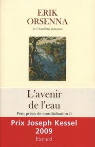 Picture of L'Avenir de l'eau. Petit précis de mondialisation n°2