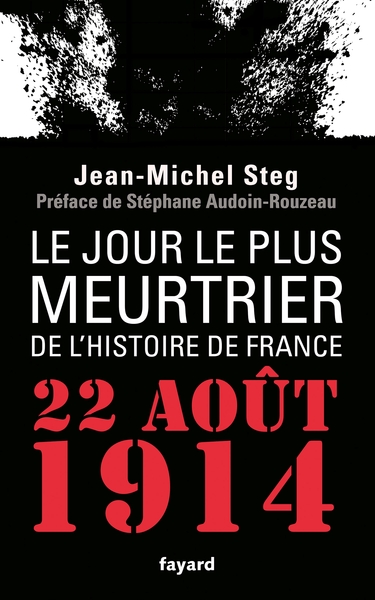 Picture of Le Jour le plus meurtrier de l'histoire de France