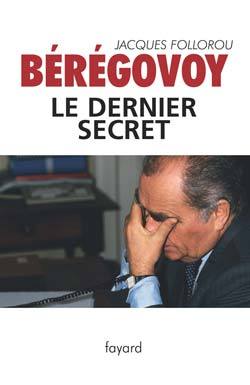 Picture of Bérégovoy, le dernier secret