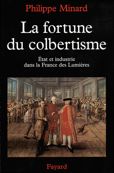 Picture of La Fortune du colbertisme