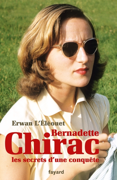 Image de Bernadette Chirac, les secrets d'une conquête
