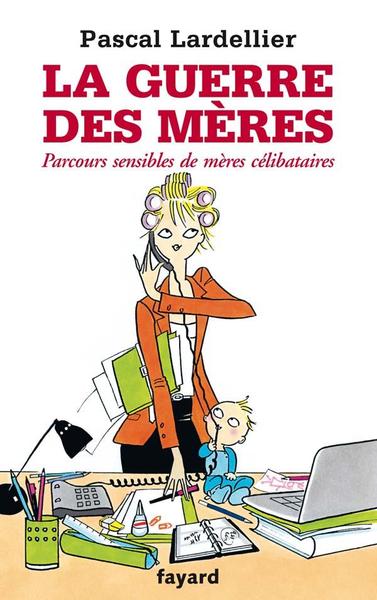 Picture of La guerre des mères