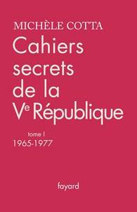 Picture of Cahiers secrets de la Ve République, tome 1