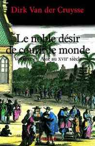 Image de Le noble désir de courir le monde