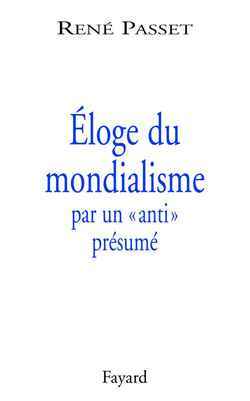 Picture of Éloge du mondialisme par un «anti» présumé
