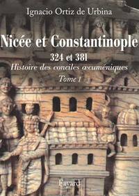 Image de Nicée et Constantinople 324 et 381